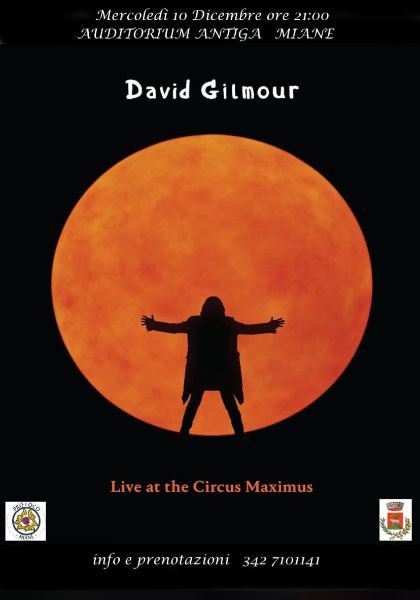 DAVID GILMOUR - LIVE AT THE CIRCUS MAXIMUS - 