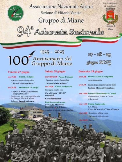 ASSOCIAZIONE NAZIONALE ALPINI - 94° ADUNATA SEZIONALE - 100° ANNIVERSARIO DEL GRUPPO ALPINI MIANE